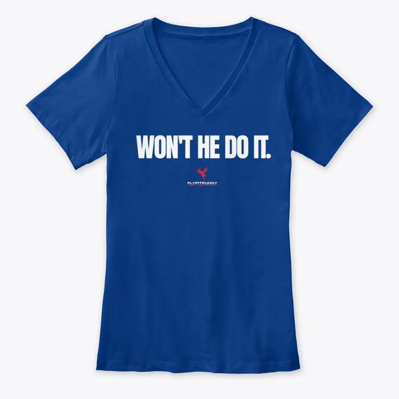 WON'T HE DO IT.  Limited Edition  1