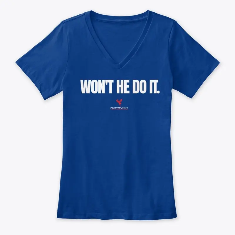 WON'T HE DO IT.  Limited Edition  1