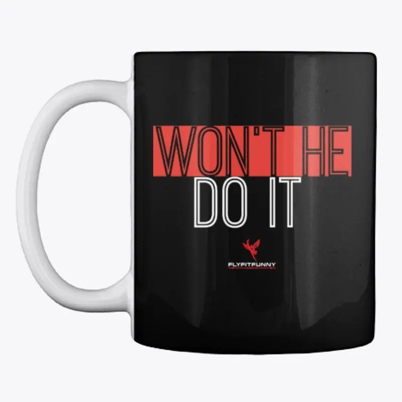 WON'T HE DO IT. Limited Edition 2